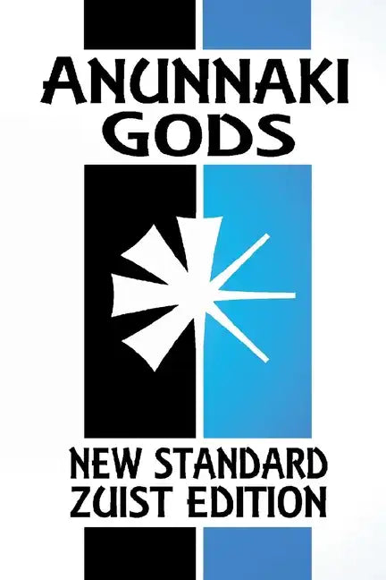 Anunnaki Gods: The Sumerian Religion (New Standard Zuist Edition - Pocket Version) - Paperback