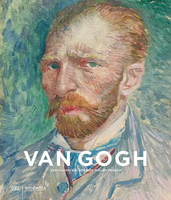 Van Gogh: Masterpieces from the Kröller-Müller Museum - Hardcover