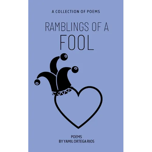 Ramblings of a Fool - Paperback