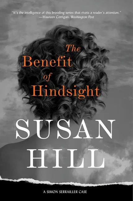 The Benefit of Hindsight: A Simon Serrailler Case - Paperback