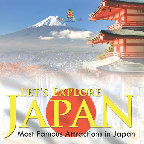 Let's Explore Japan (Most Famous Attractions in Japan) - Paperback