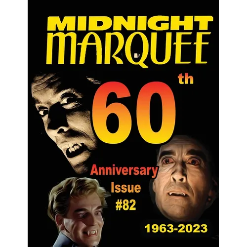 Midnight Marquee #82: 60th Anniversary Issue - Paperback