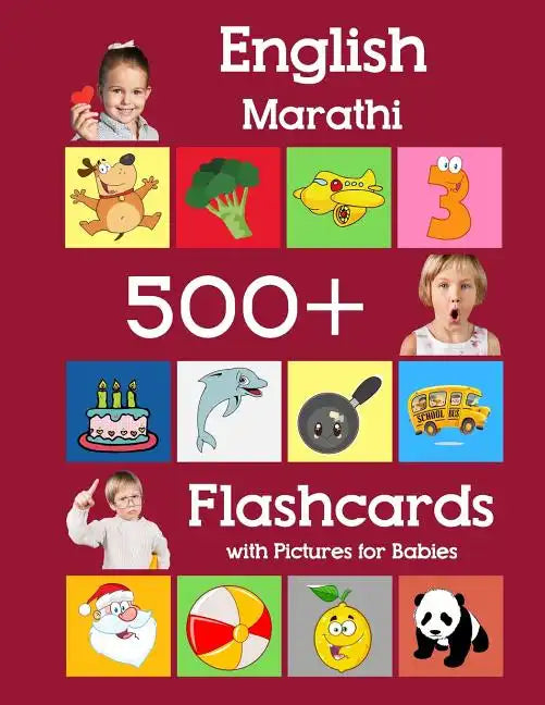 English Marathi 500 Flashcards with Pictures for Babies: Learning homeschool frequency words flash cards for child toddlers preschool kindergarten and - Paperback