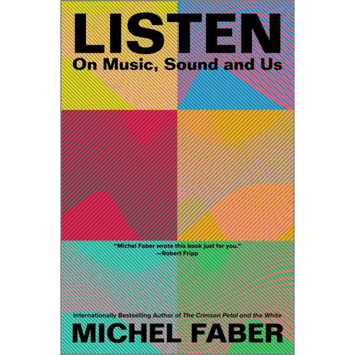 Listen: On Music, Sound and Us - Hardcover