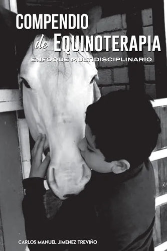 Compendio de equinoterapia: Enfoque multidisciplinario - Paperback