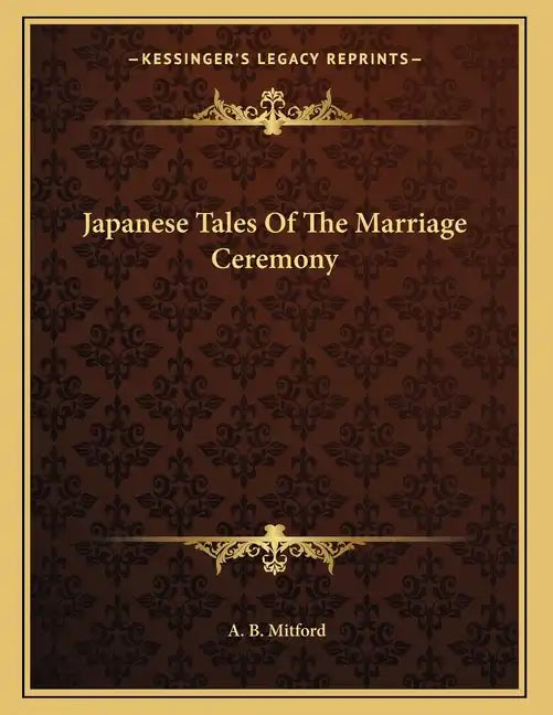 Japanese Tales Of The Marriage Ceremony - Paperback
