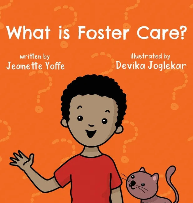 What is Foster Care? For Kids - Hardcover
