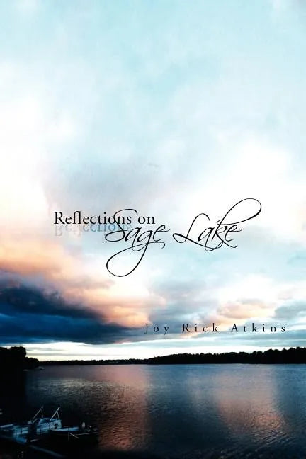Reflections on Sage Lake - Paperback