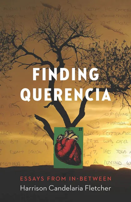 Finding Querencia: Essays from In-Between - Paperback