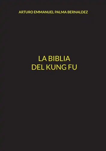 La Biblia del Kung Fu - Paperback