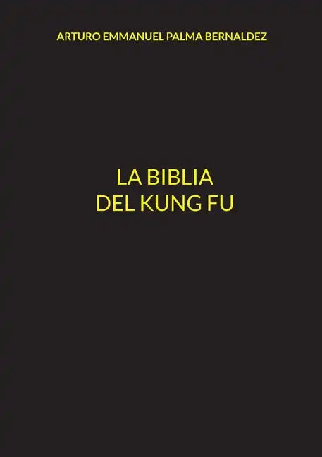La Biblia del Kung Fu - Paperback