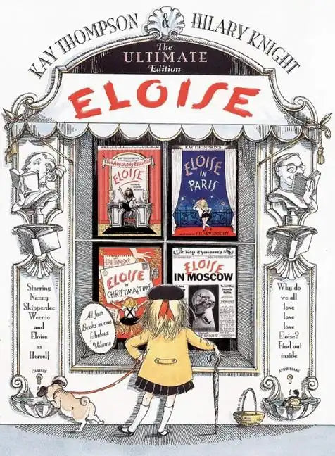 Eloise: The Ultimate Edition - Hardcover