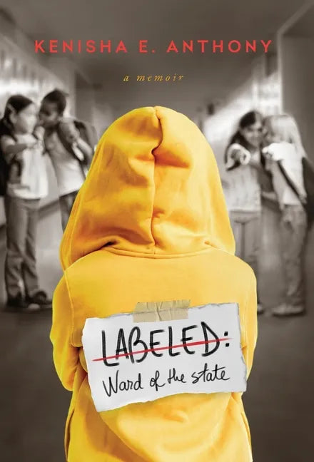 Labeled: Ward of the State - Hardcover