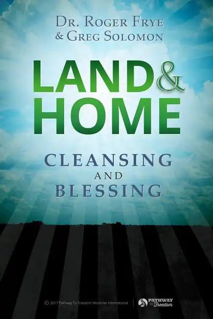 Land & Home Blessing: Cleansing and Blessing - Paperback