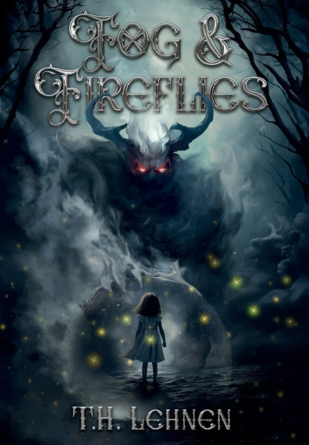 Fog & Fireflies - Hardcover