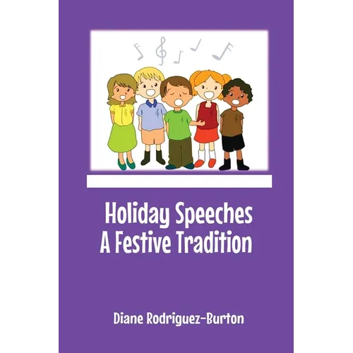 Holiday Speeches A Festive Tradition - Paperback