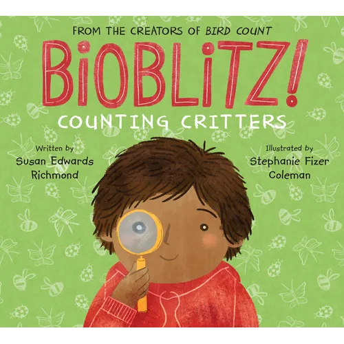 Bioblitz!: Counting Critters - Paperback