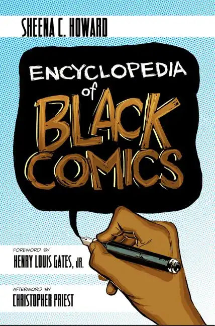 Encyclopedia of Black Comics - Paperback