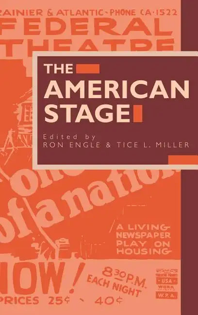 The American Stage - Hardcover