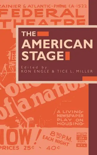 The American Stage - Hardcover