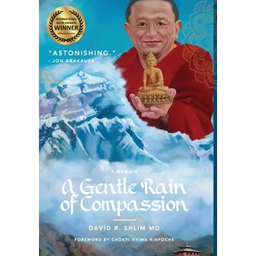 A Gentle Rain of Compassion - Hardcover