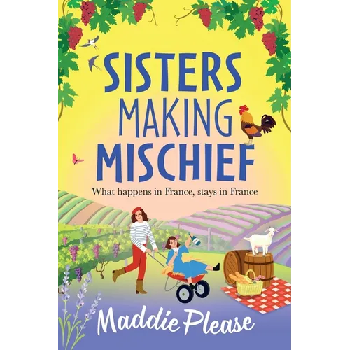 Sisters Making Mischief - Paperback