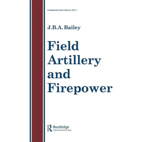 Field Artillery and Fire Power - Paperback