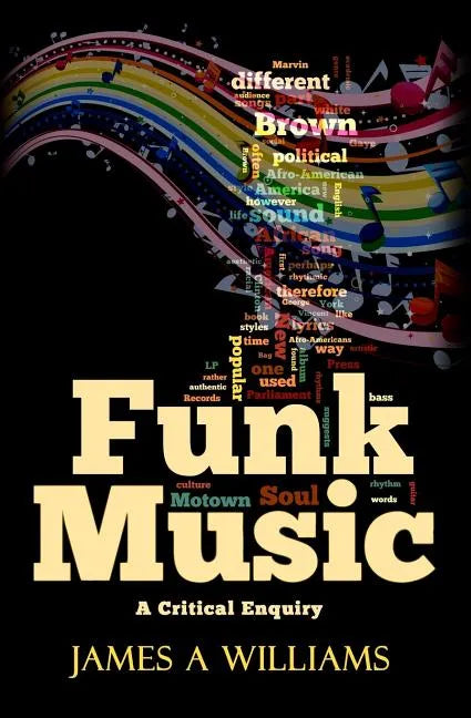 Funk Music: A Critical Enquiry - Paperback