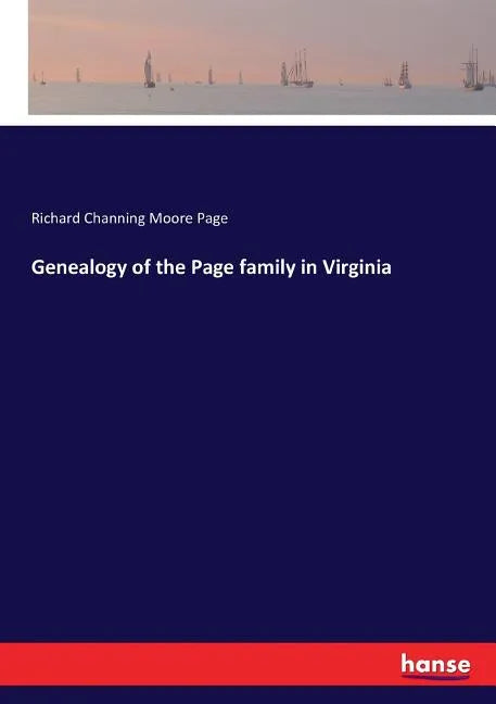 Genealogy of the Page family in Virginia - Paperback