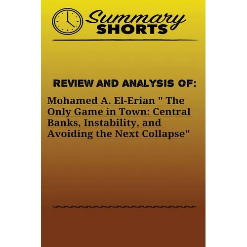 Review and Analysis of: Mohamed A. El-Erian 
