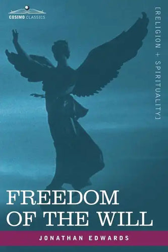 Freedom of the Will - Paperback