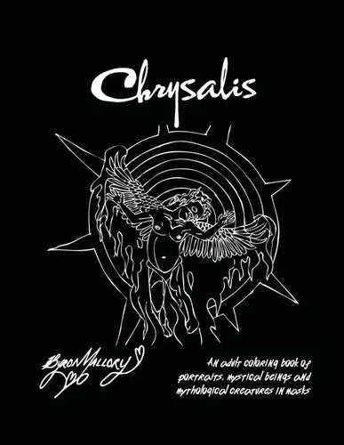 Chrysalis: An adult coloring book of portraits, mystical beings and mythological creatures in masks - Paperback