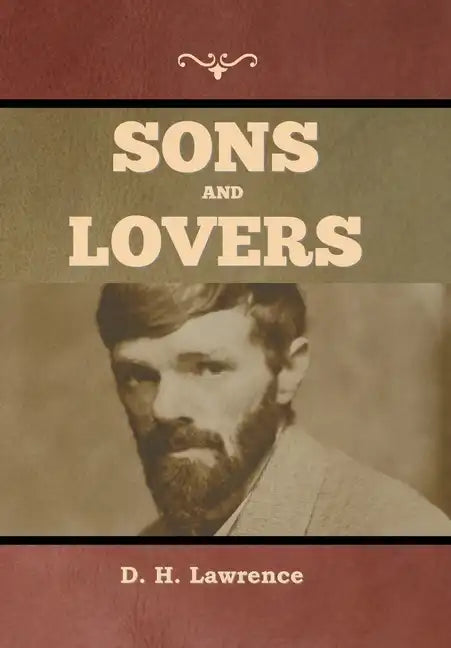 Sons and Lovers - Hardcover