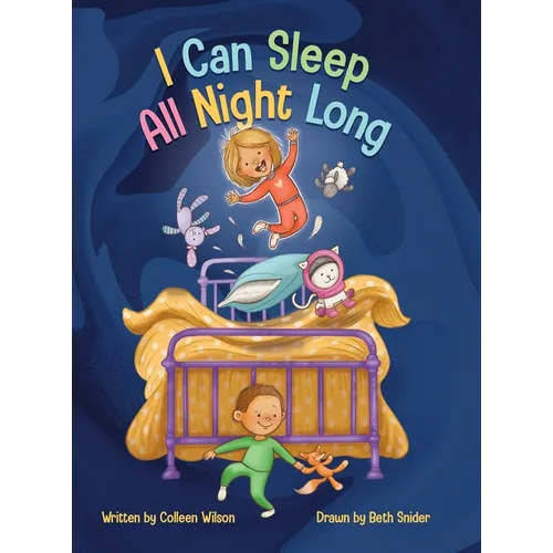I Can Sleep All Night Long - Hardcover