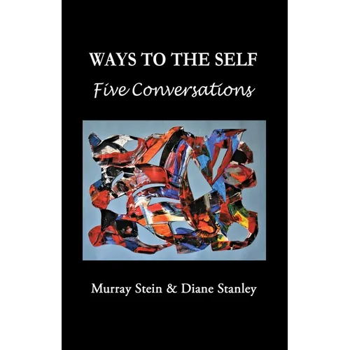 Ways To The Self: Five Conversations - Paperback