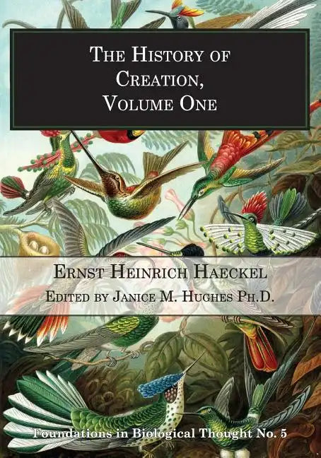 The History of Creation, Volume One - Paperback