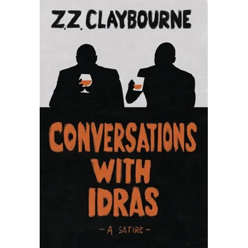 Conversations With Idras: A Satire - Hardcover