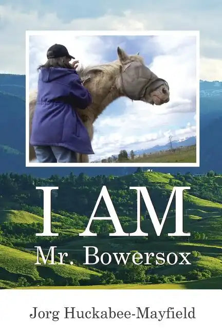 I AM Mr. Bowersox - Paperback