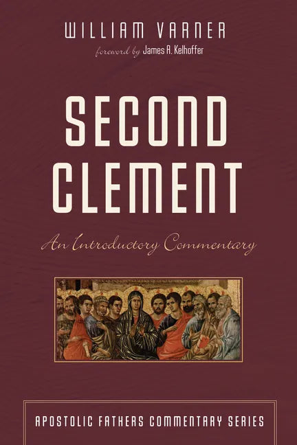 Second Clement: An Introductory Commentary - Hardcover