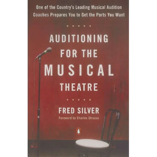 Auditioning for the Musical Theatre - Paperback