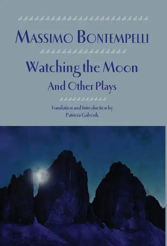 Watching the Moon and Other Plays - Hardcover