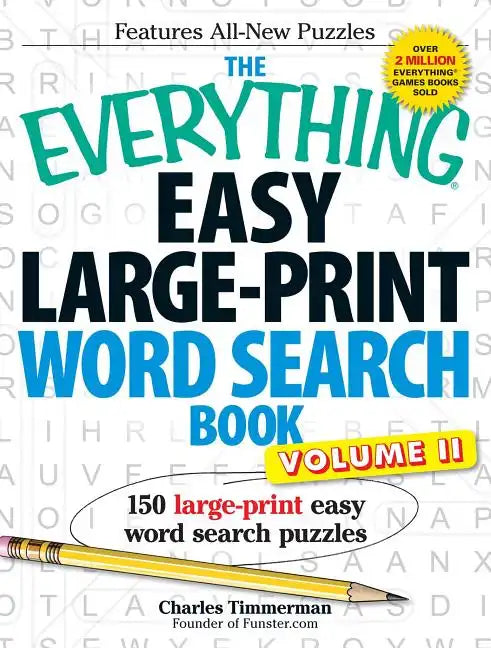 The Everything Easy Large-Print Word Search Book, Volume 2: 150 Large-Print Easy Word Search Puzzles - Paperback