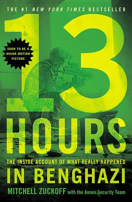 13 Hours: The Inside Account of What Really Happened in Benghazi - Paperback