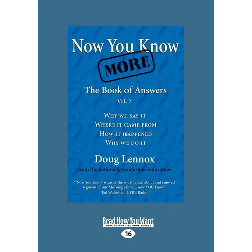 Now You Know More: The Book of Answers, Vol. 2 (Large Print 16pt) - Paperback