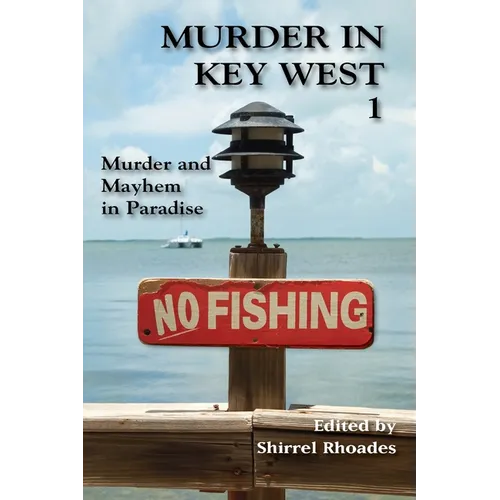 Murder In Key West 1-Murder and Mayhem in Paradise - Paperback