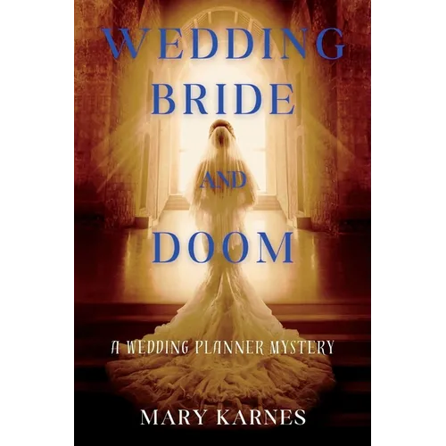 Wedding Bride and Doom: A Wedding Planner Mystery - Paperback