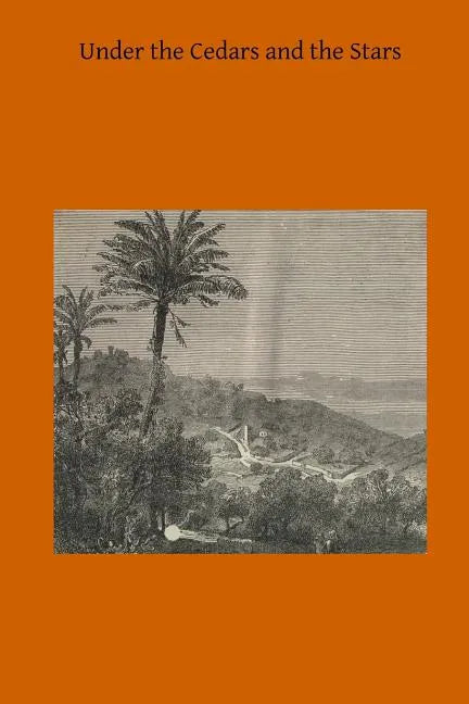 Under the Cedars and the Stars - Paperback