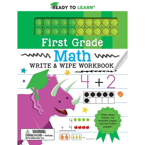 Ready to Learn: First Grade Math Write & Wipe Workbook with Popper - Spiral