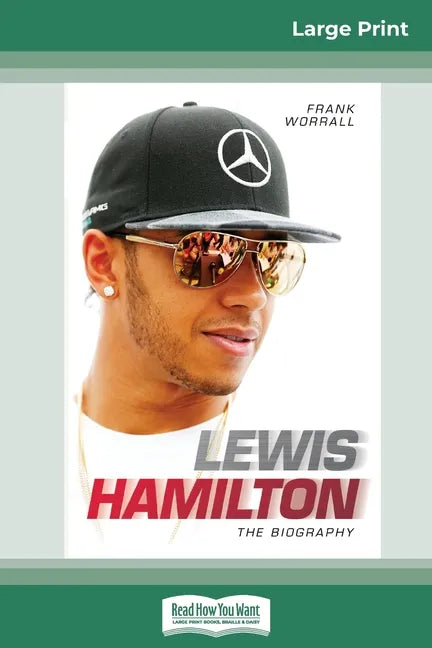 Lewis Hamilton: The Biography (16pt Large Print Edition) - Paperback