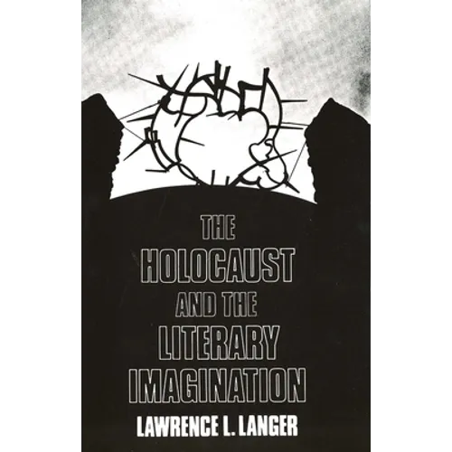 The Holocaust and the Literary Imagination - Paperback